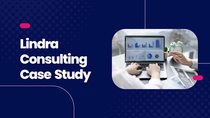 Read more about the article Lindra Consulting Case Study￼