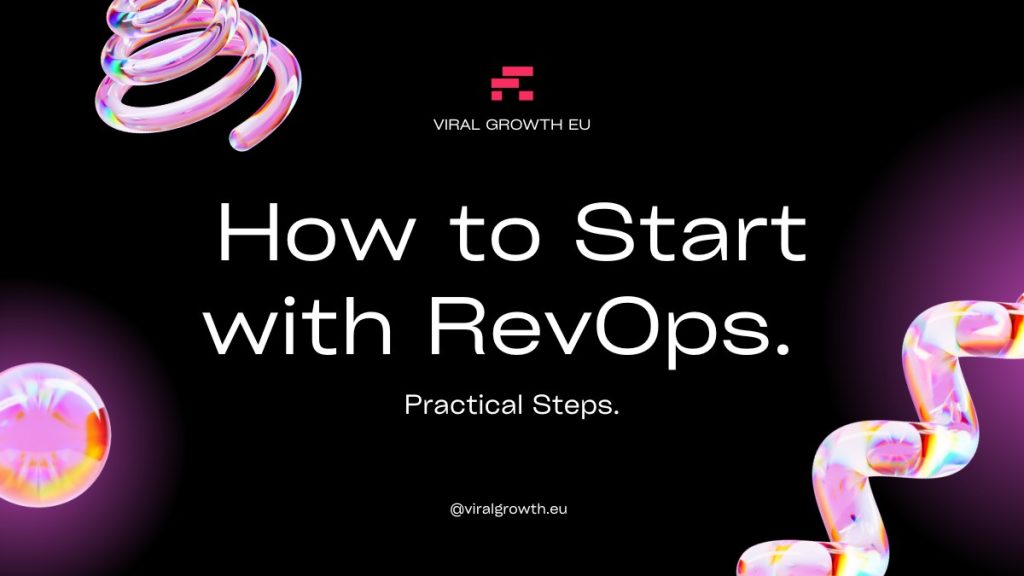 Read more about the article How to Start with RevOps. Practical Steps.